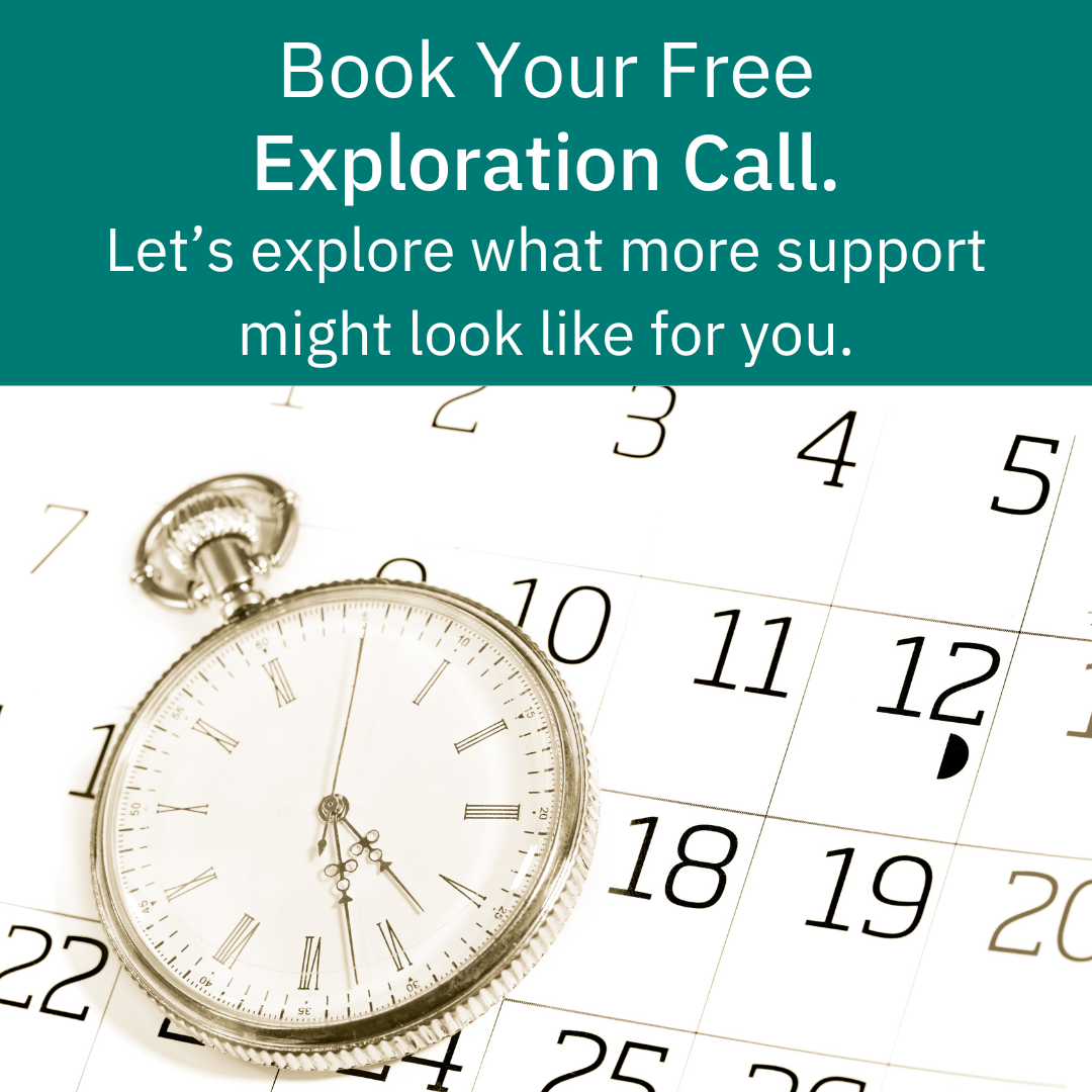 Book your free exploration call. Let’s explore what more support might look like for you.